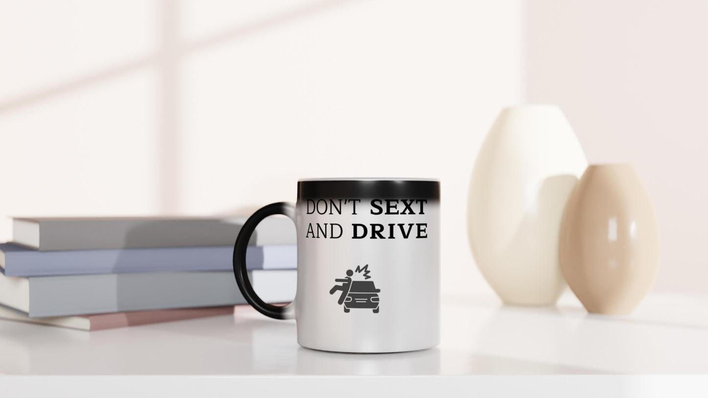 Don't S*xt And Drive - Magic