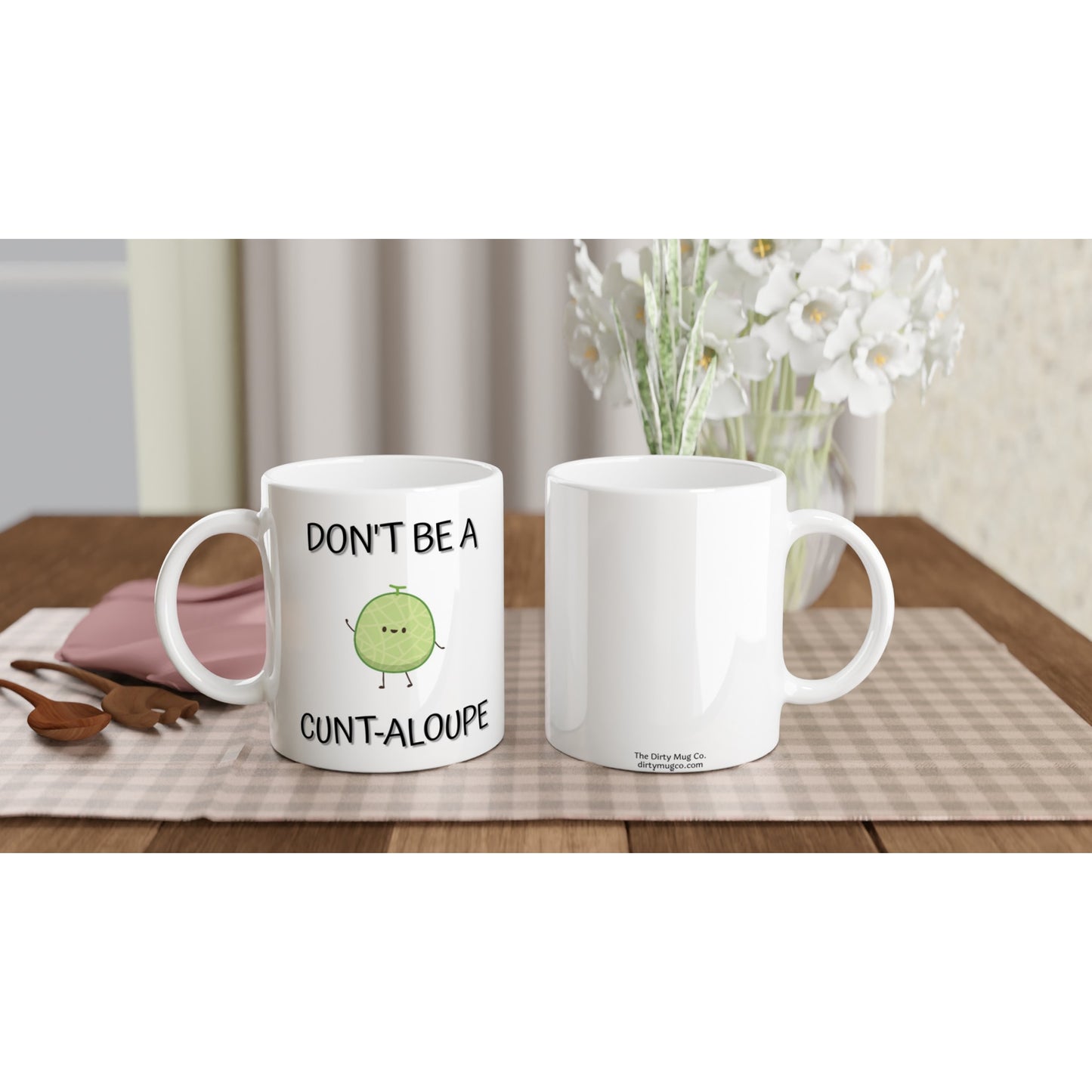 Don't Be a C**t-aloupe - White