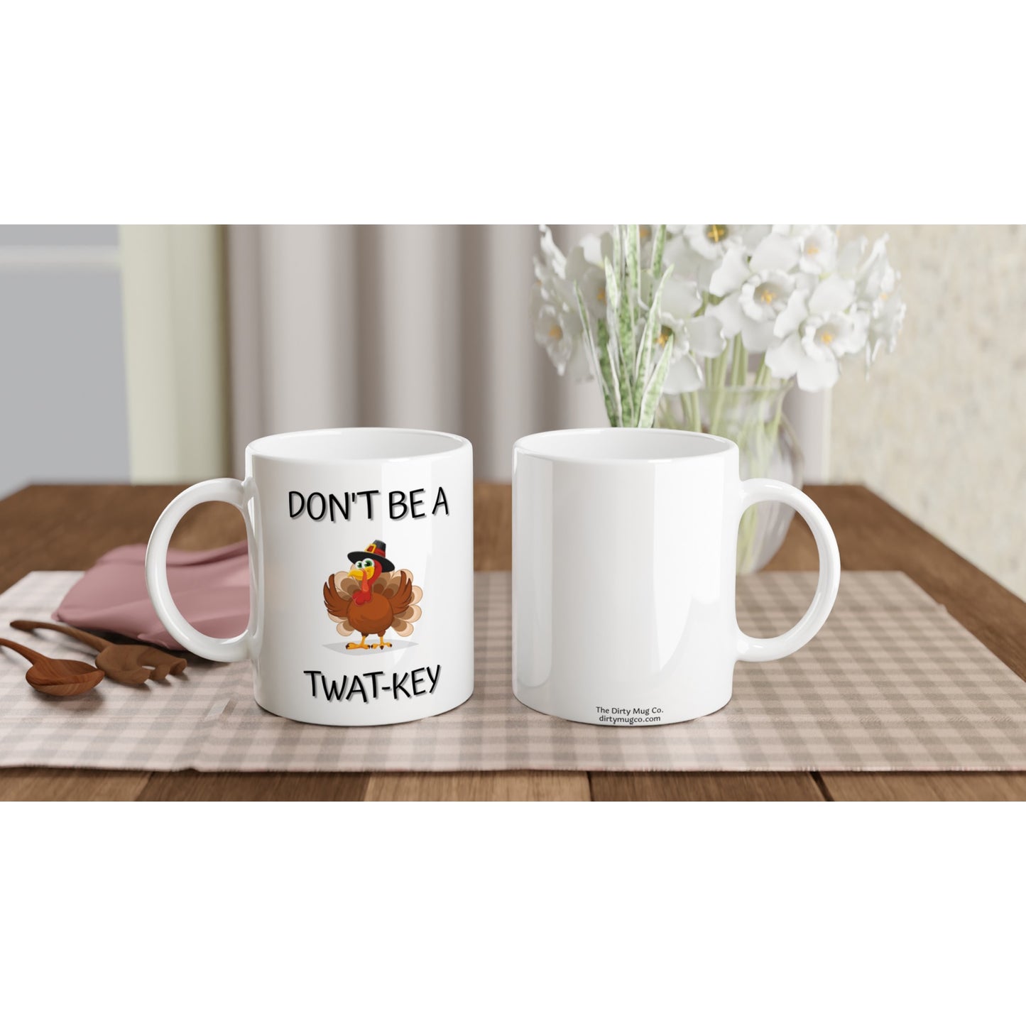 Don't Be a T**t-key - White