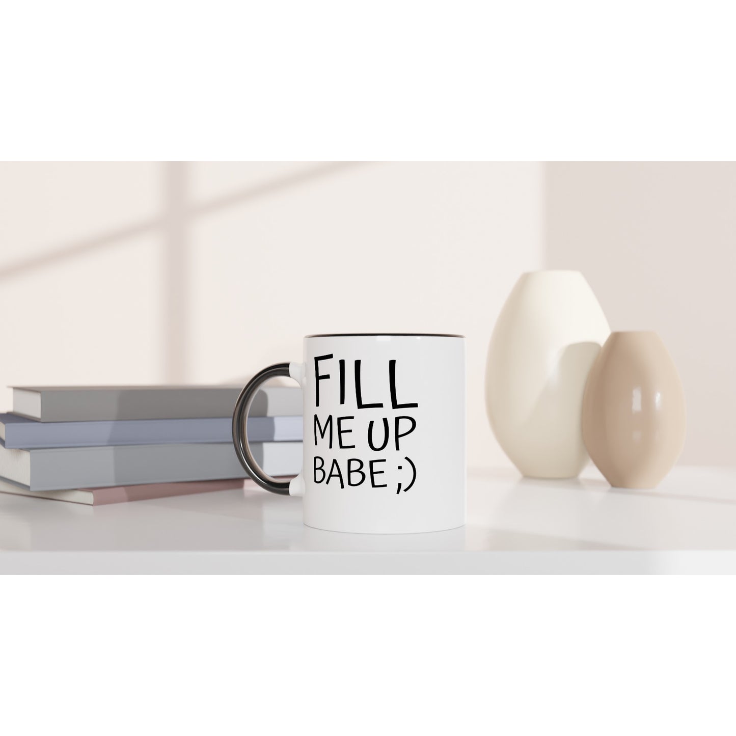 Fill Me Up Babe ;) - Colored