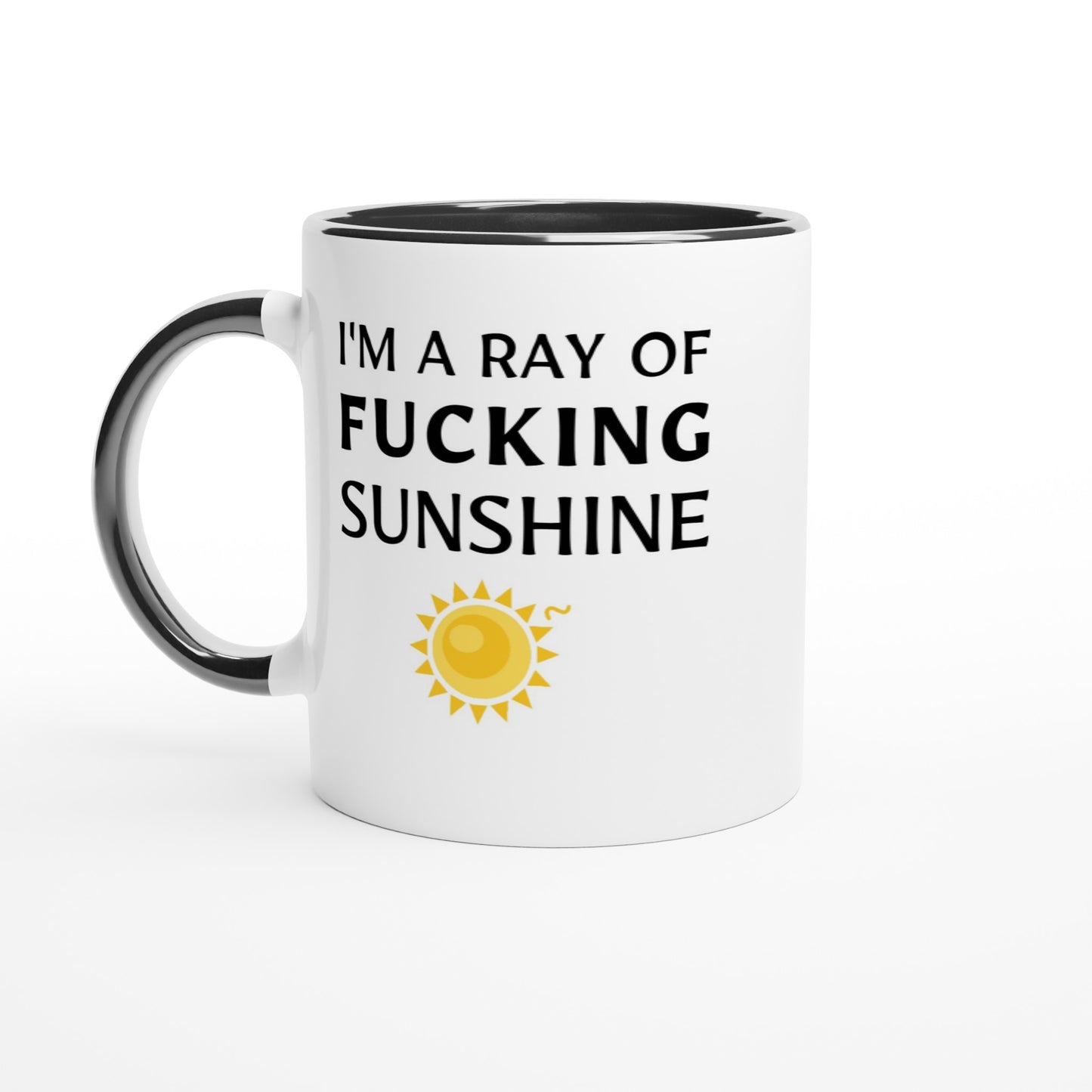 I'm A Ray Of F**king Sunshine - Colored