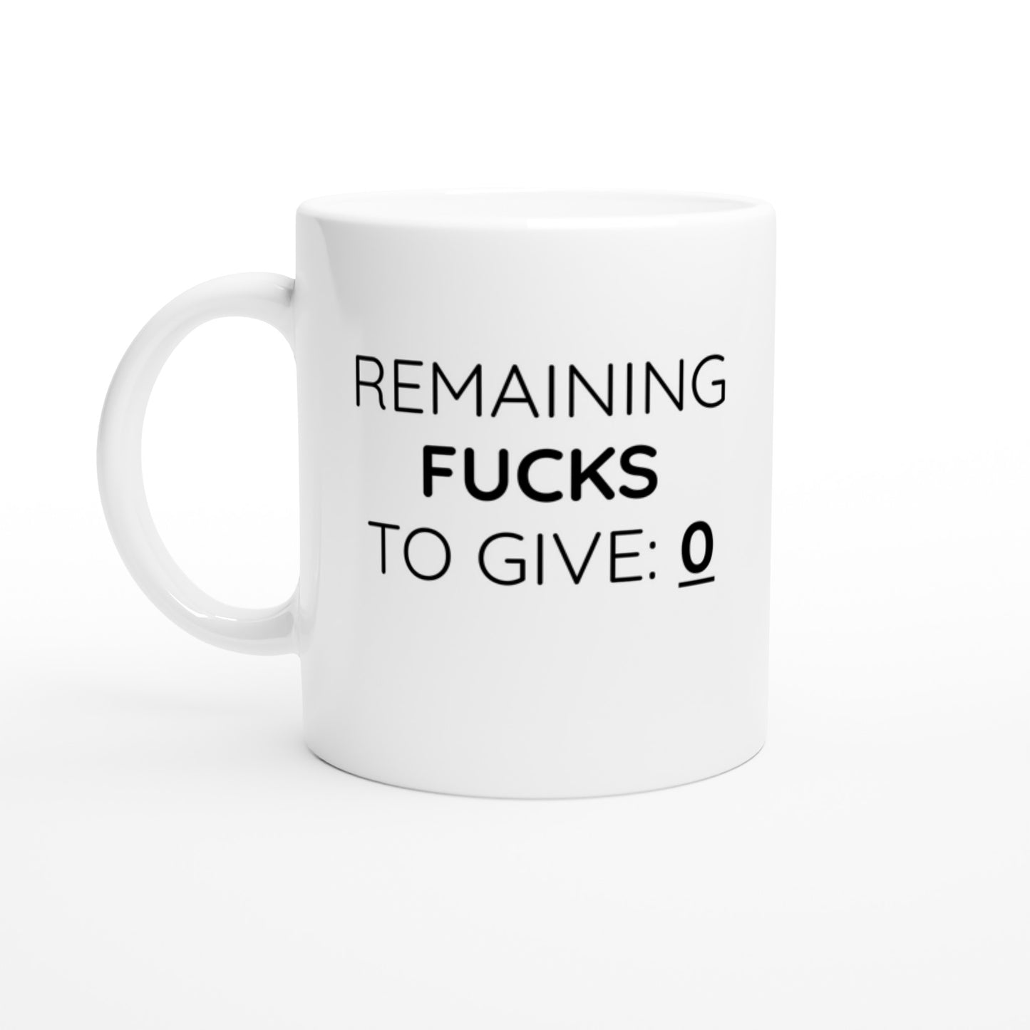 Remaining F**ks To Give - White