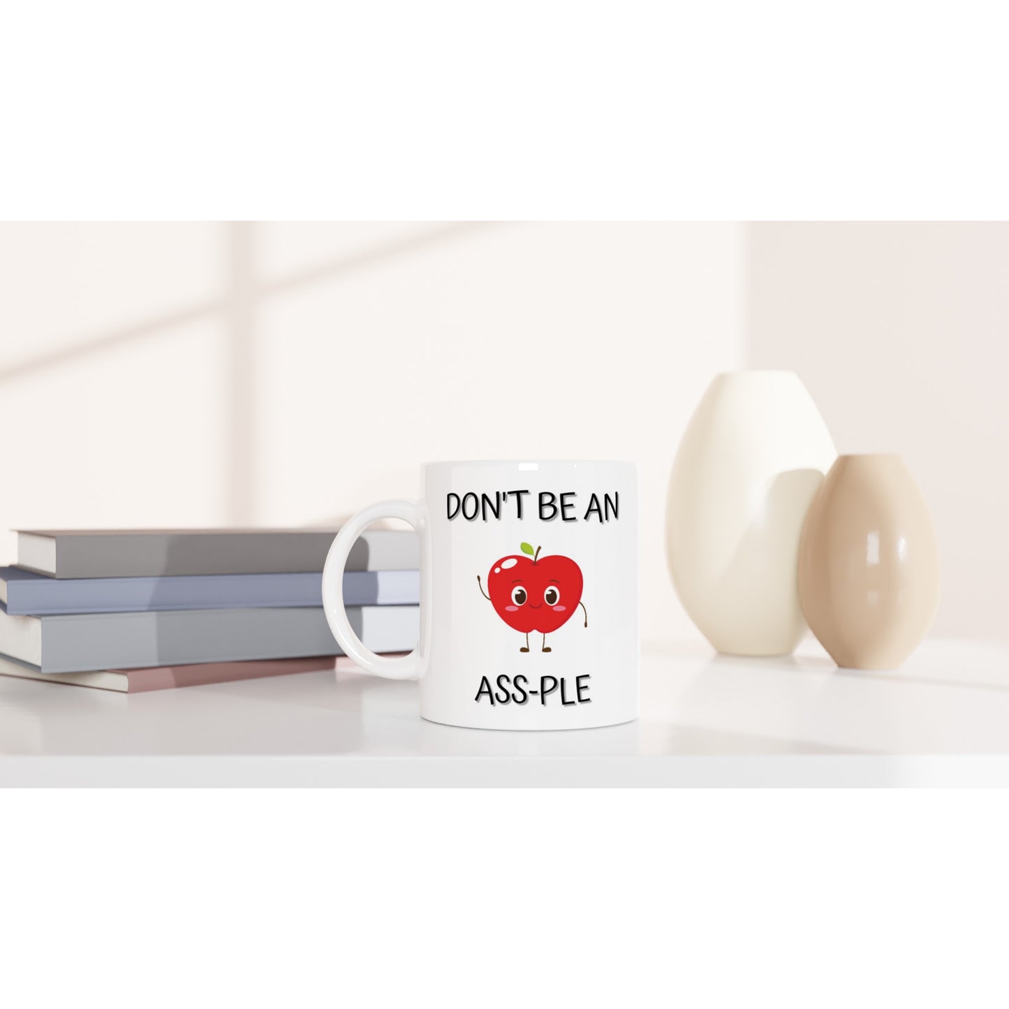 Don't Be an A**-ple - White