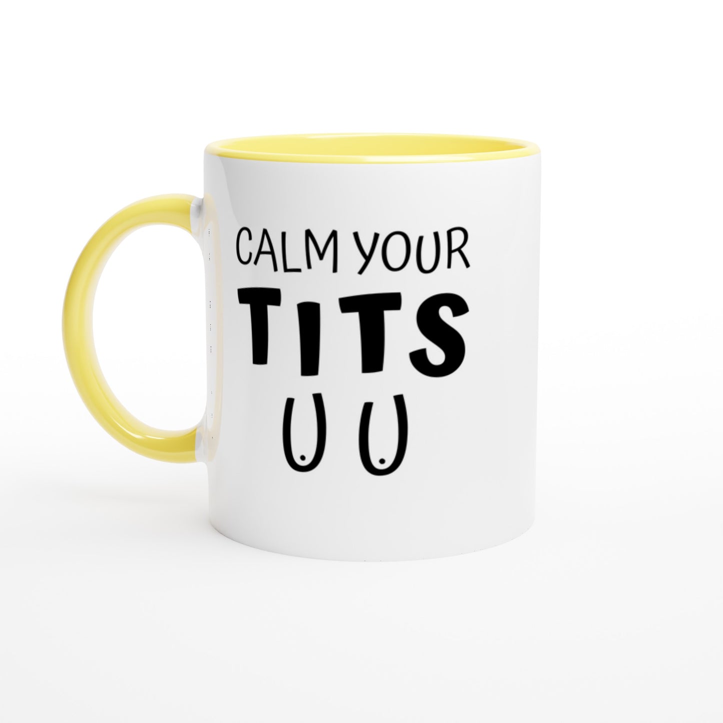 Calm Your T*ts - Colored