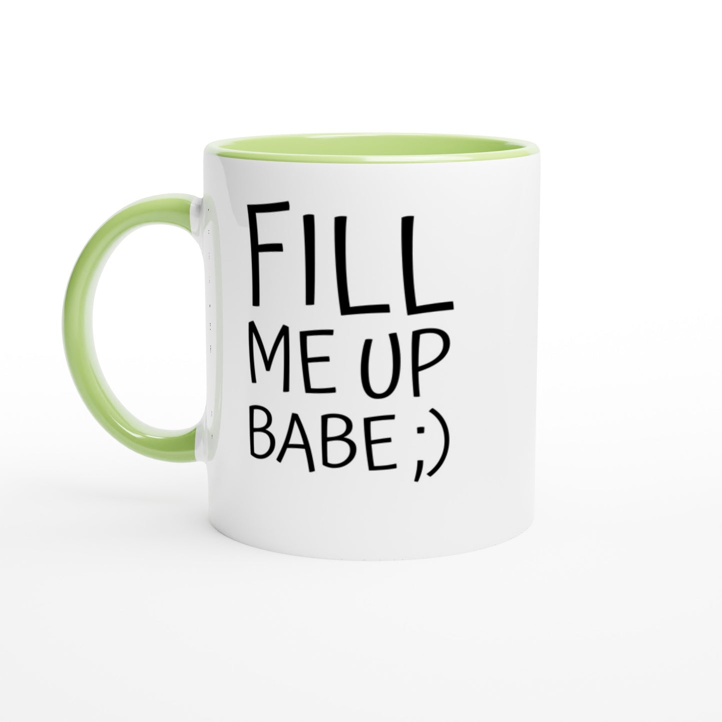 Fill Me Up Babe ;) - Colored