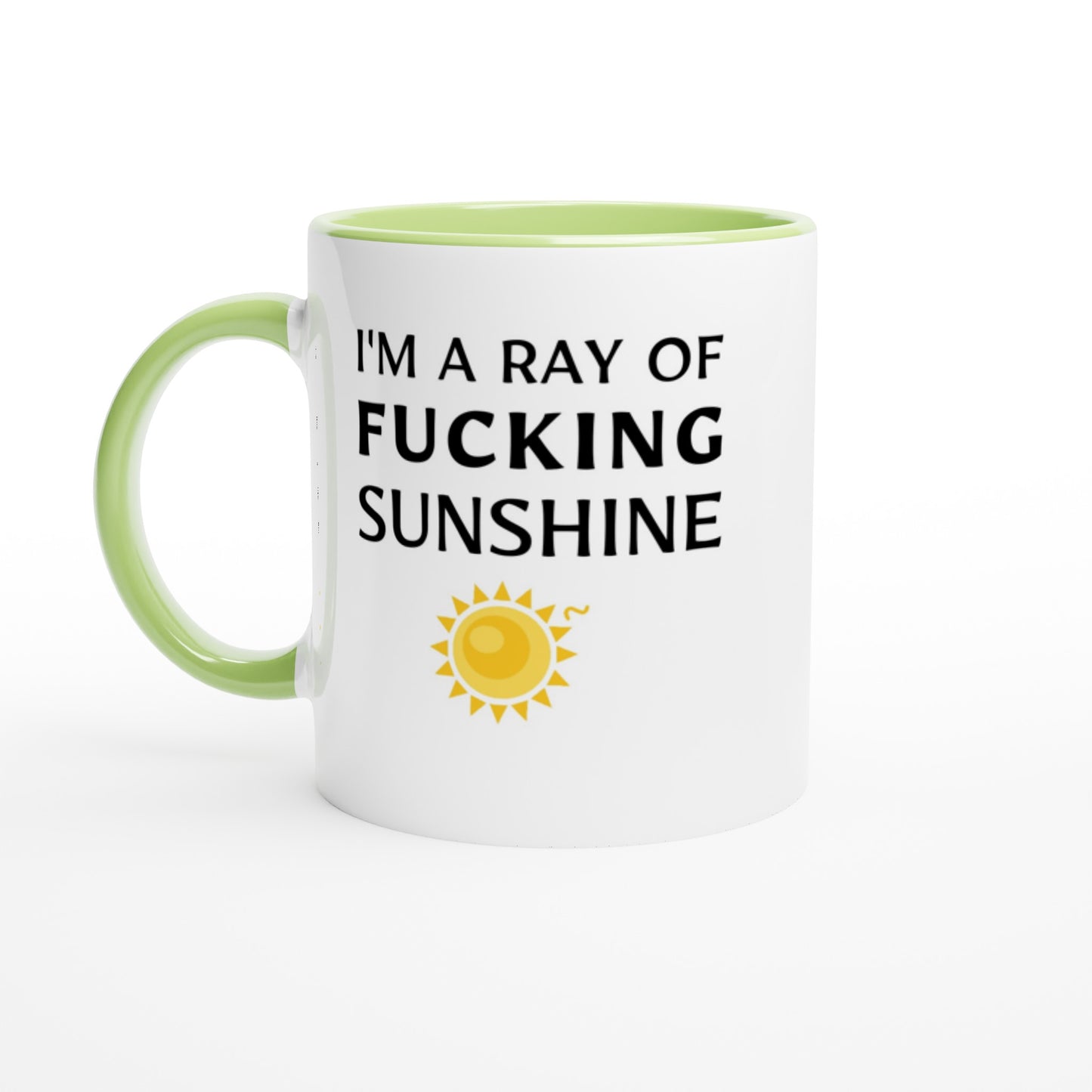 I'm A Ray Of F**king Sunshine - Colored