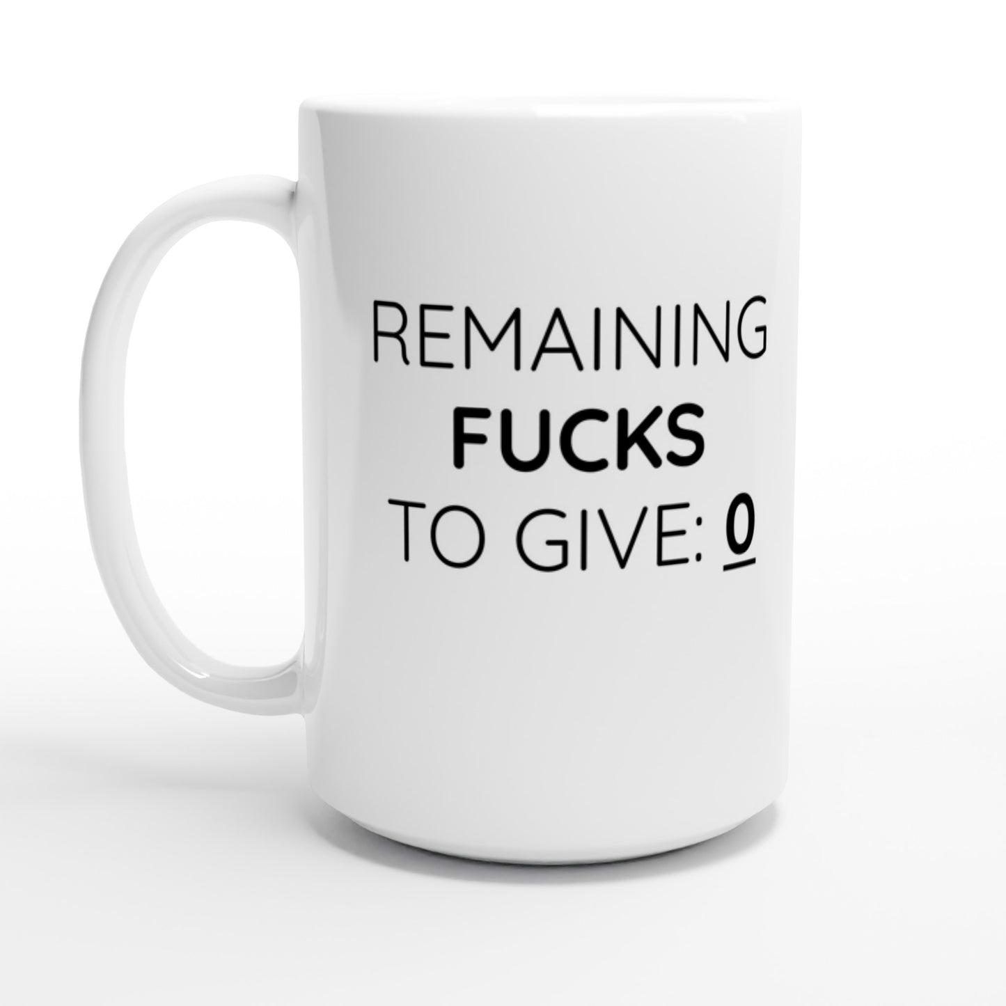 Remaining F**ks To Give - White