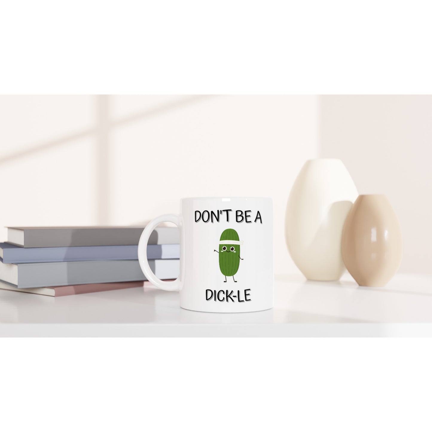 Don't Be a D**k-le - White