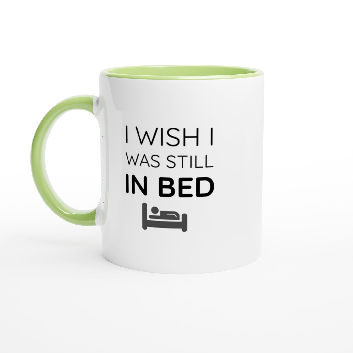 I Wish I Was Still In Bed - Colored