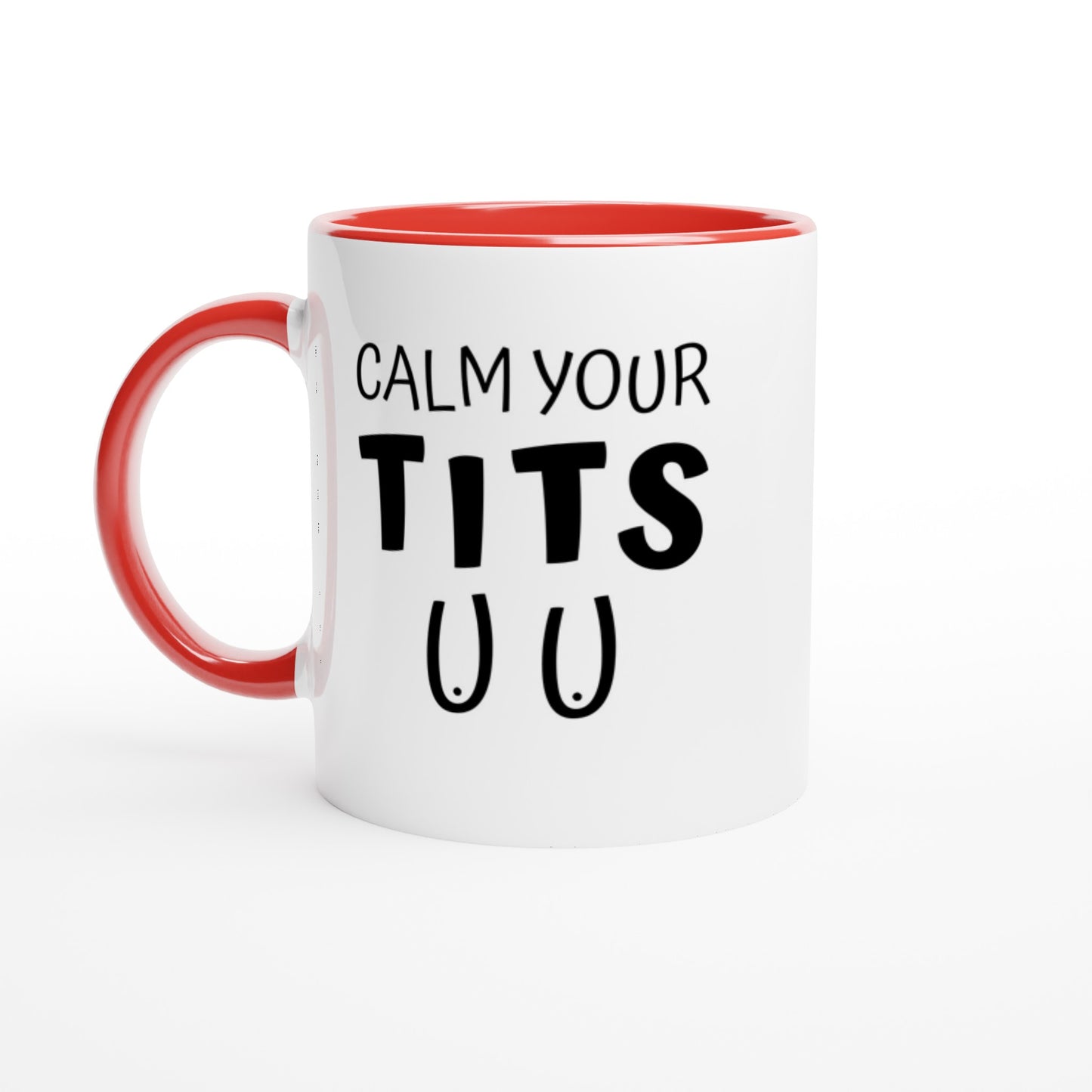 Calm Your T*ts - Colored