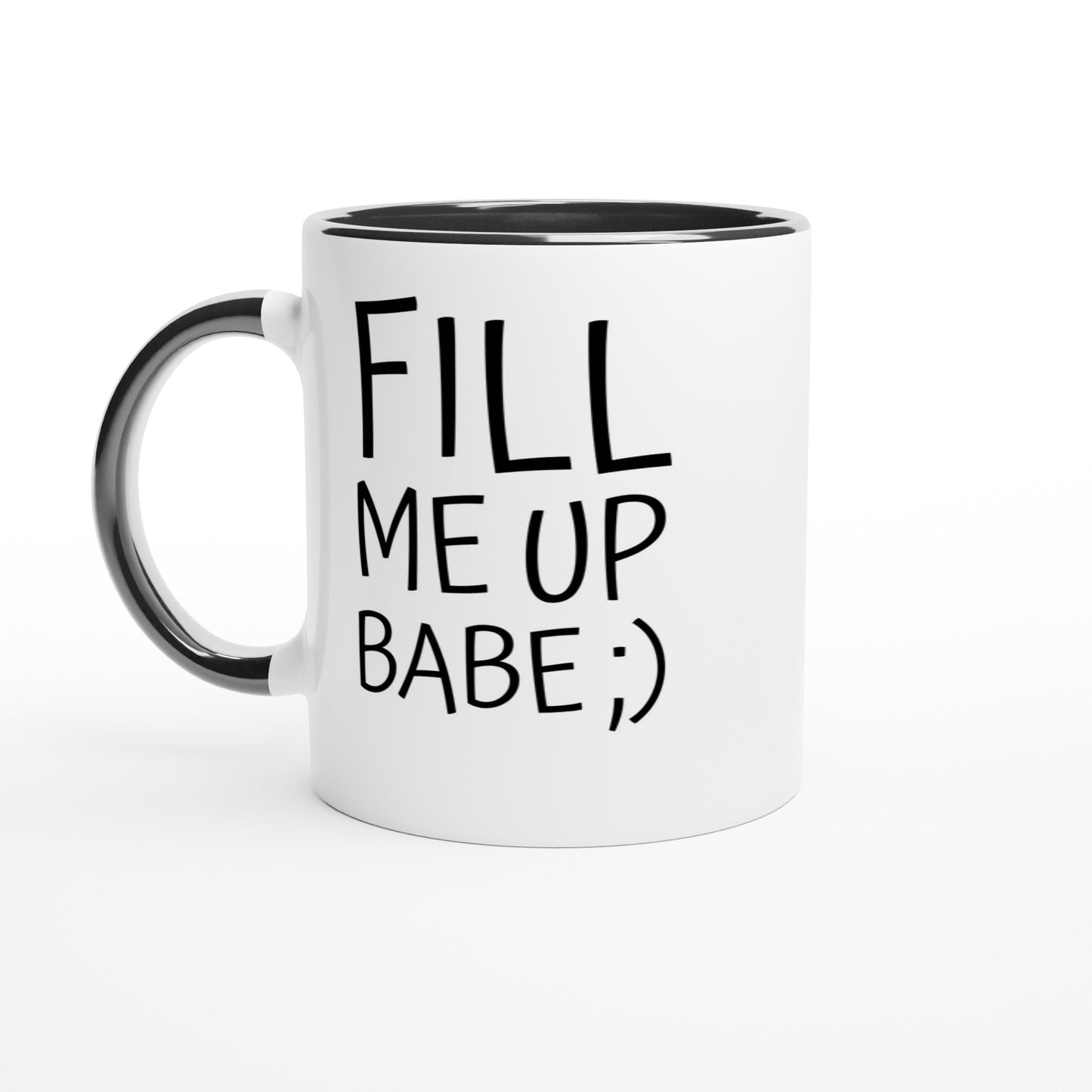 Fill Me Up Babe ;) - Colored
