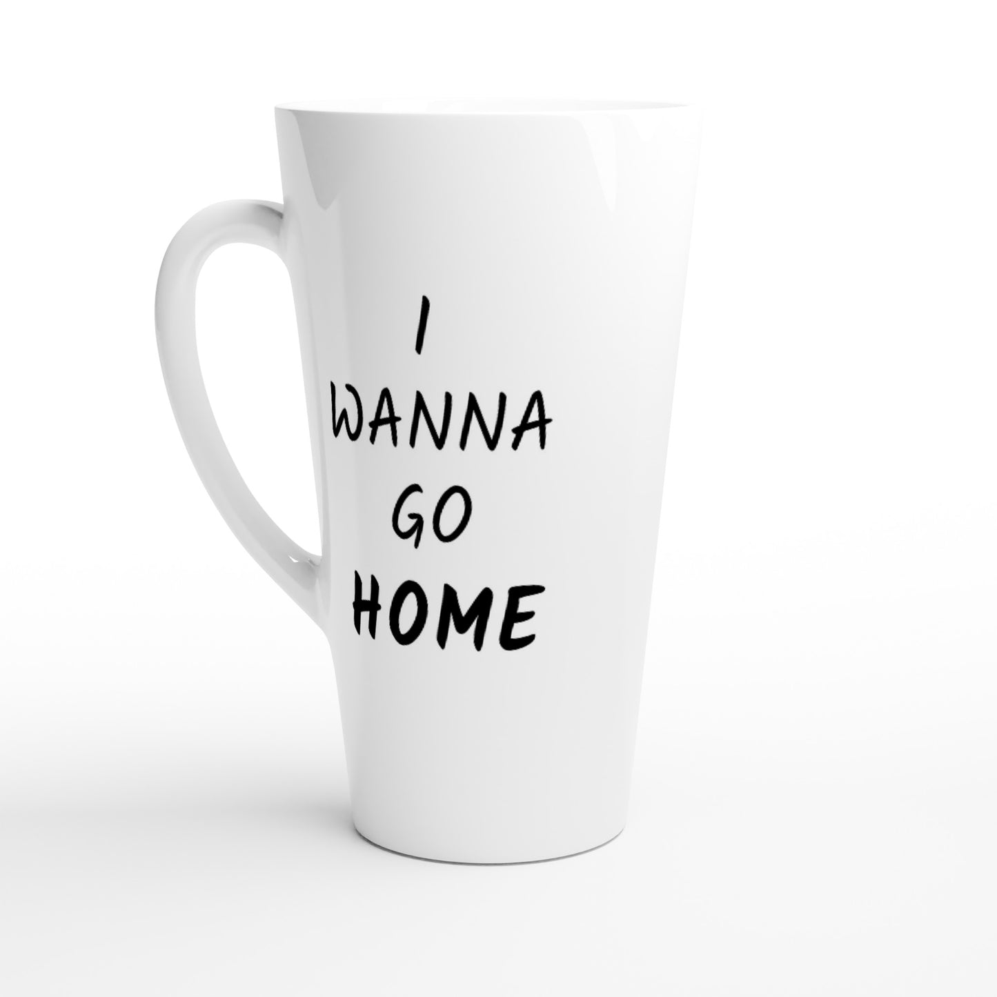 I Wanna Go Home - White