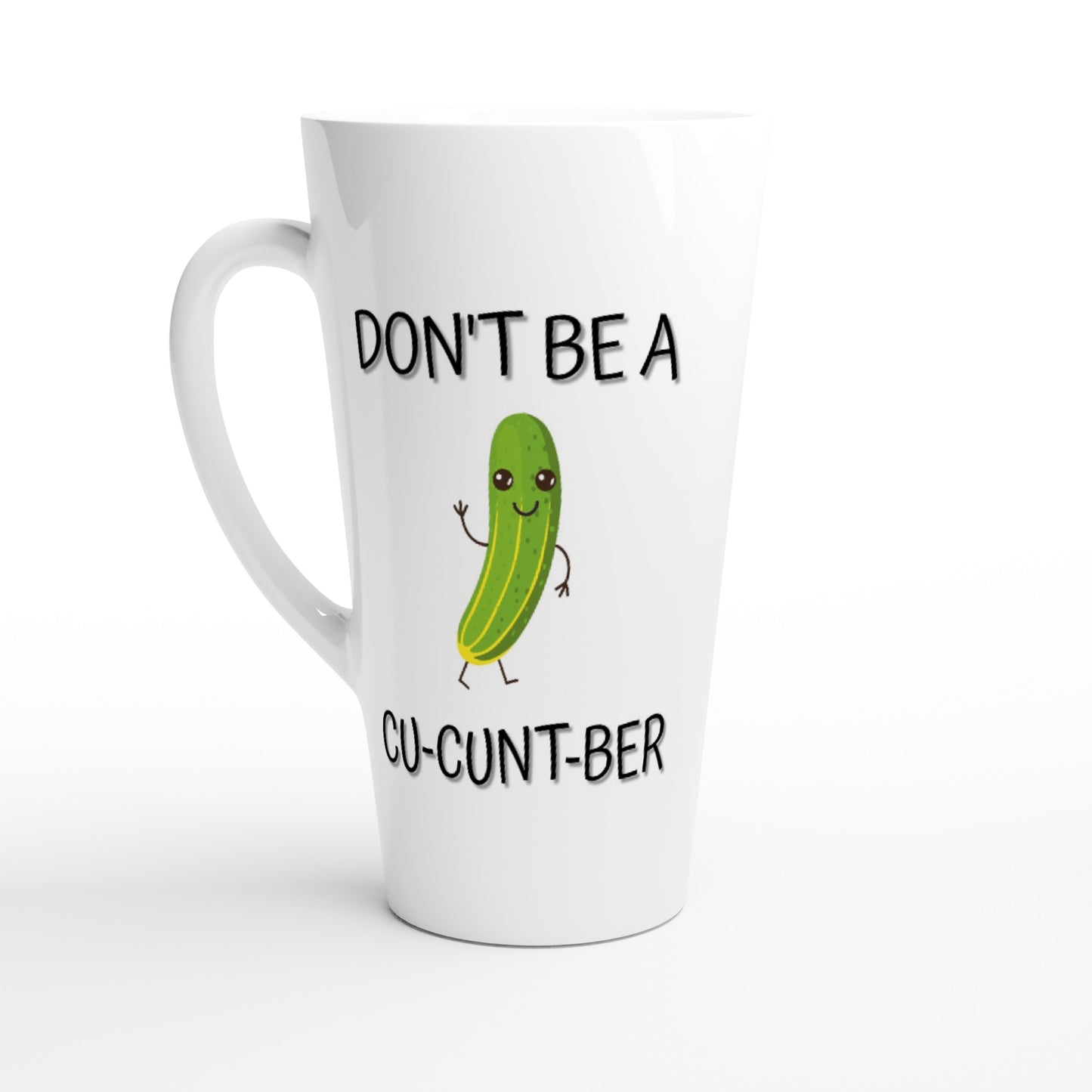 Don't Be a Cu-c**t-ber - White