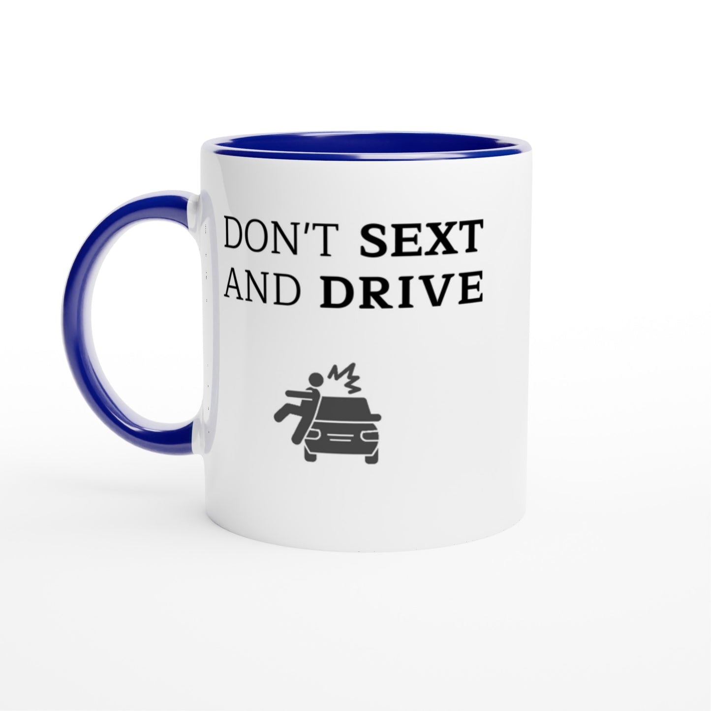 Don't S*xt And Drive - Colored