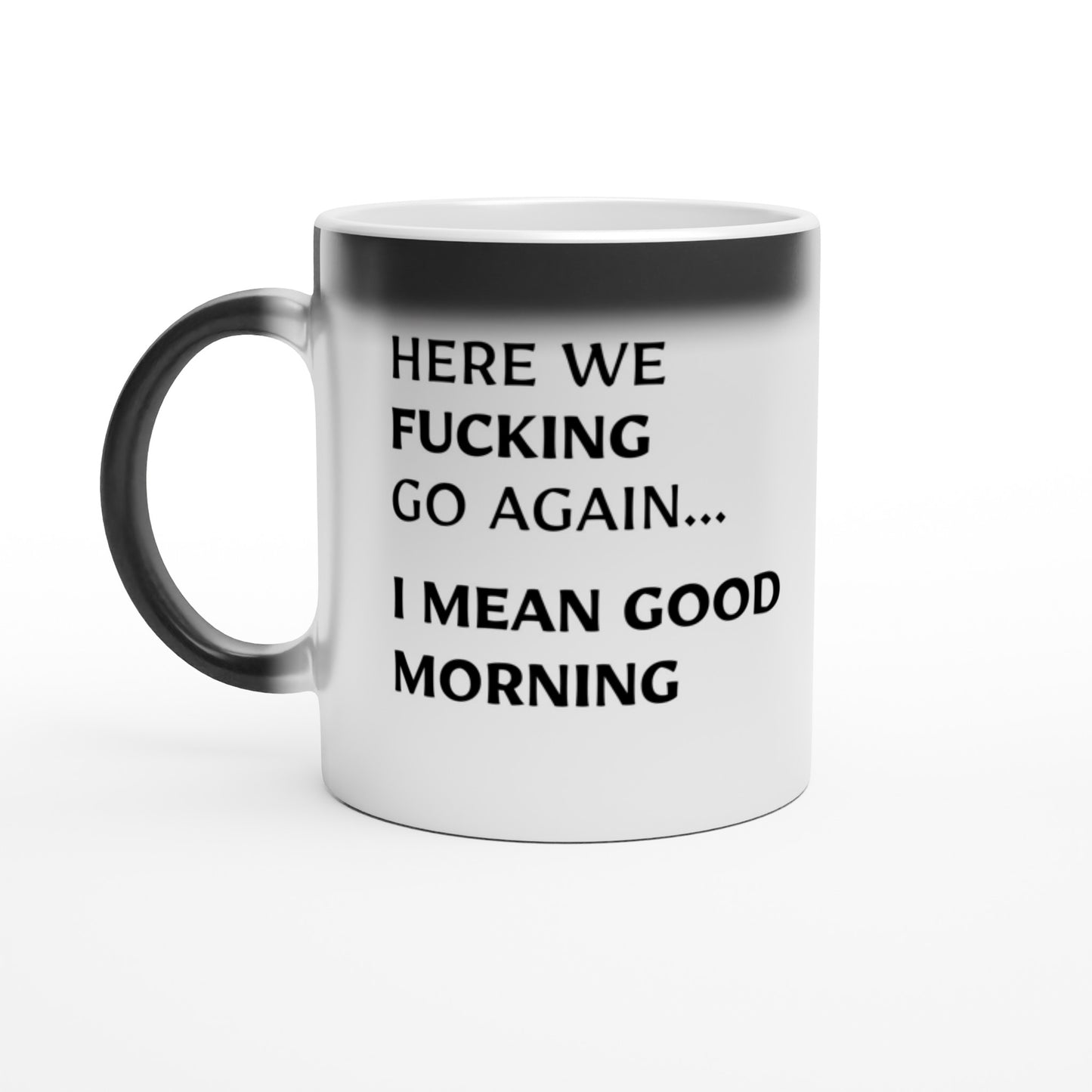 Here We F**king Go Again - Magic