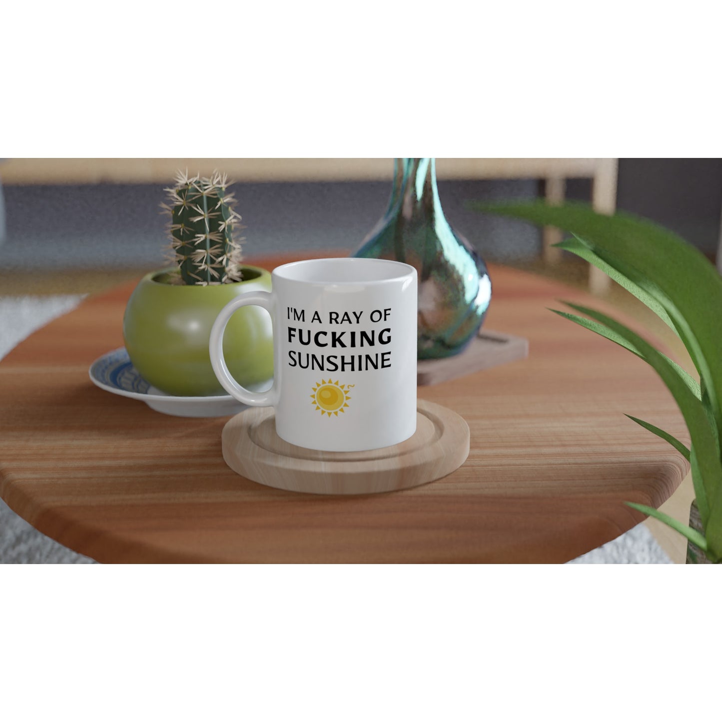 I'm A Ray Of F**king Sunshine - White