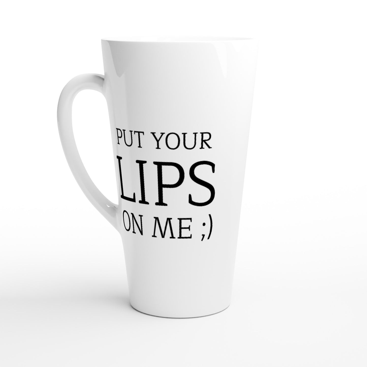 Put Your Lips On Me ;) - White