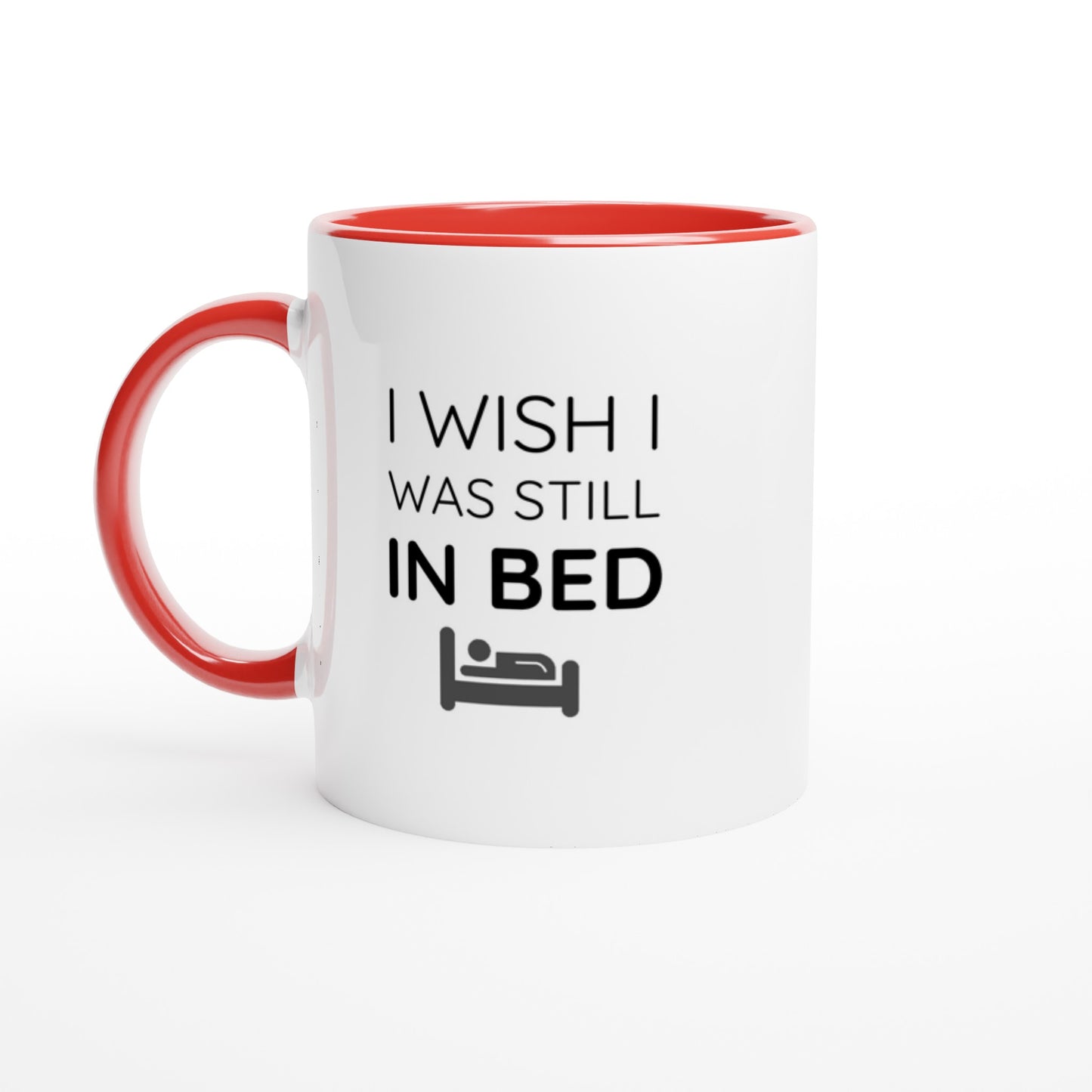 I Wish I Was Still In Bed - Colored