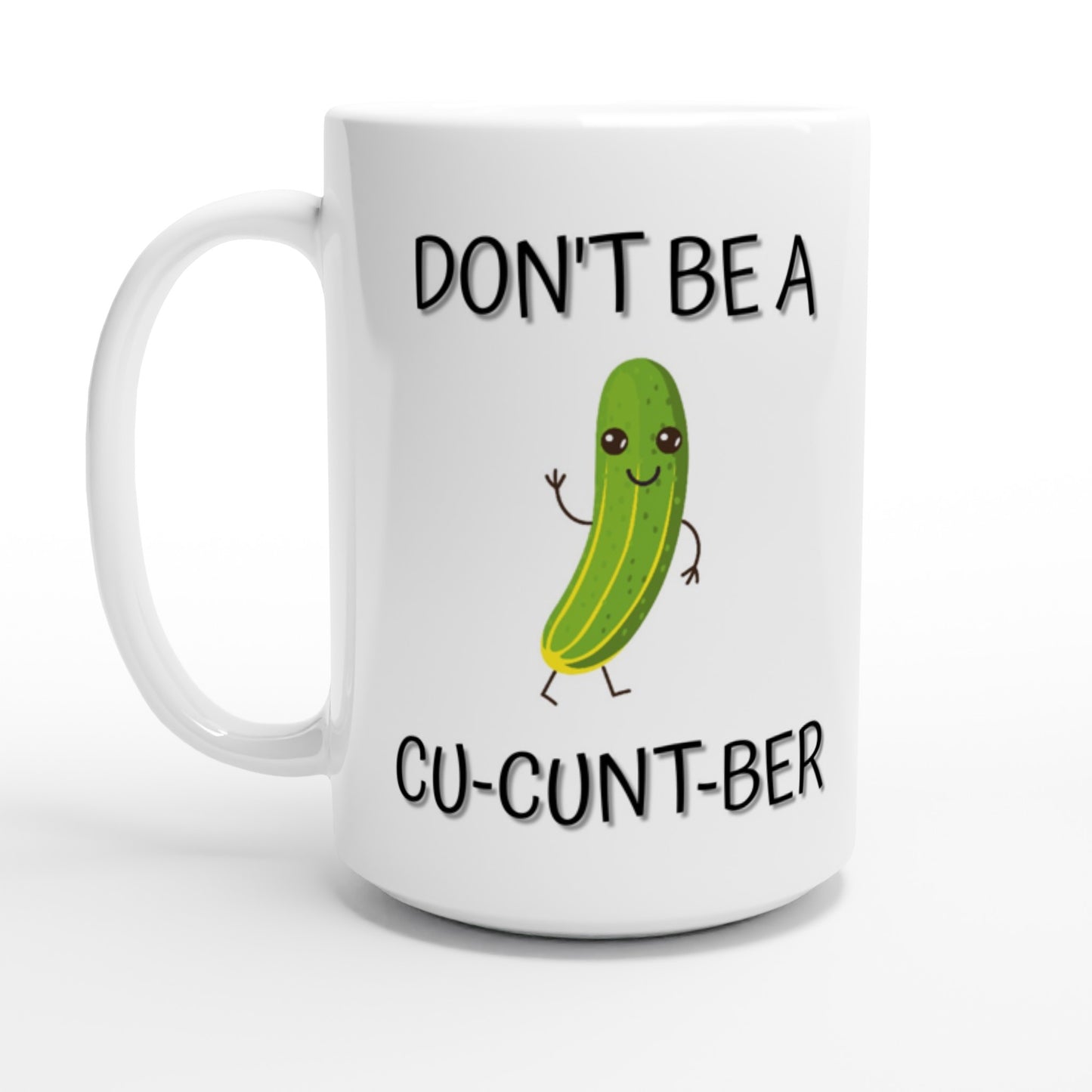 Don't Be a Cu-c**t-ber - White