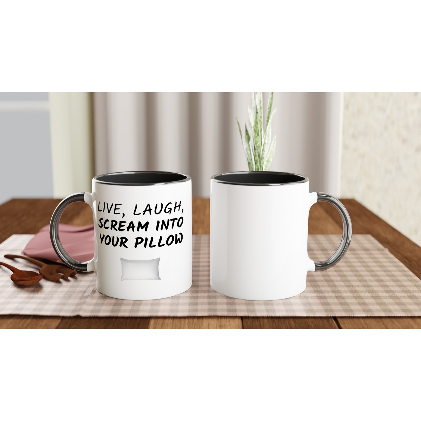 Live, Laugh, Scream Into Your Pillow - Colored