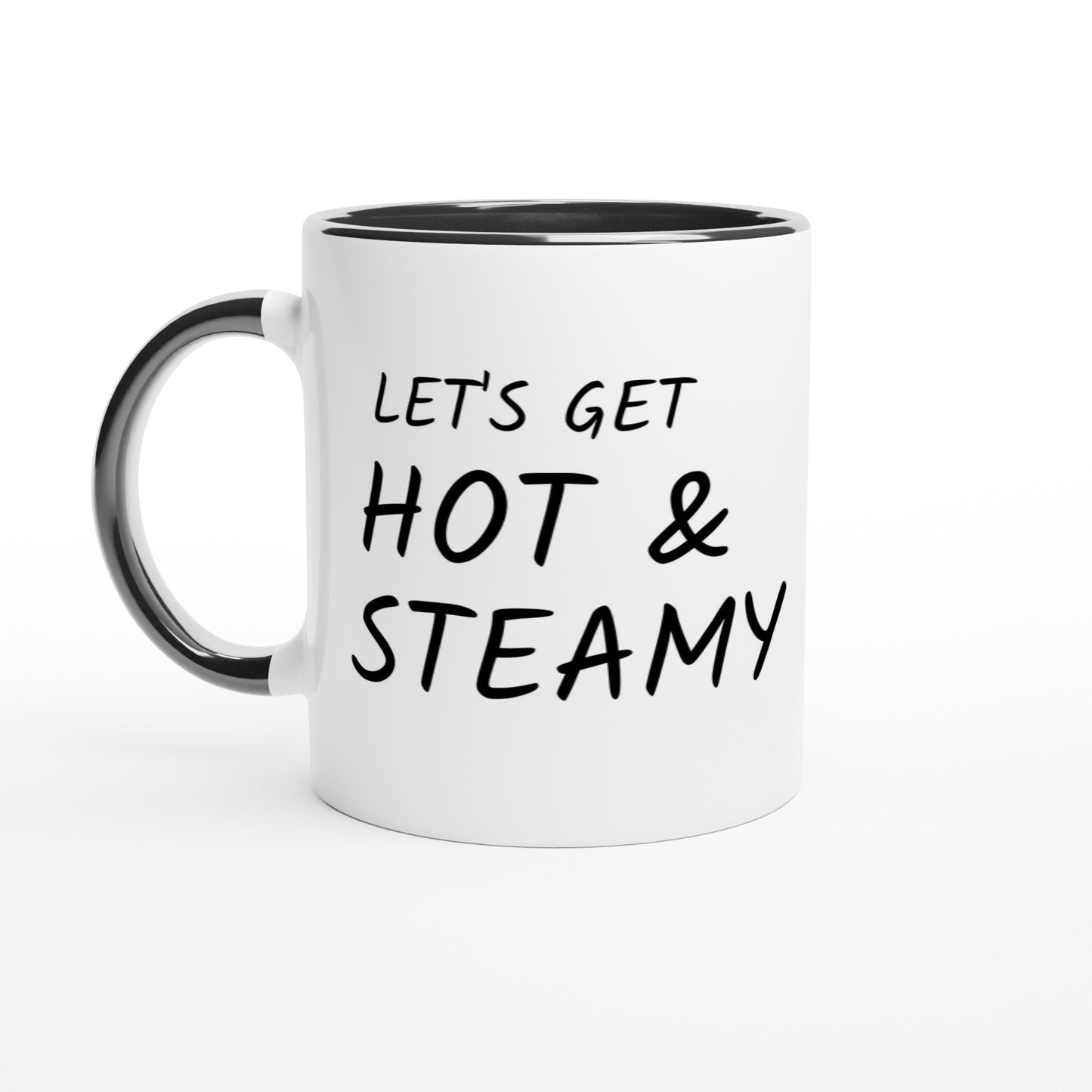 Let's Get Hot & Steamy - Colored