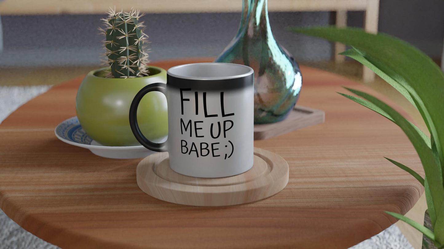 Fill Me Up Babe ;) - Magic