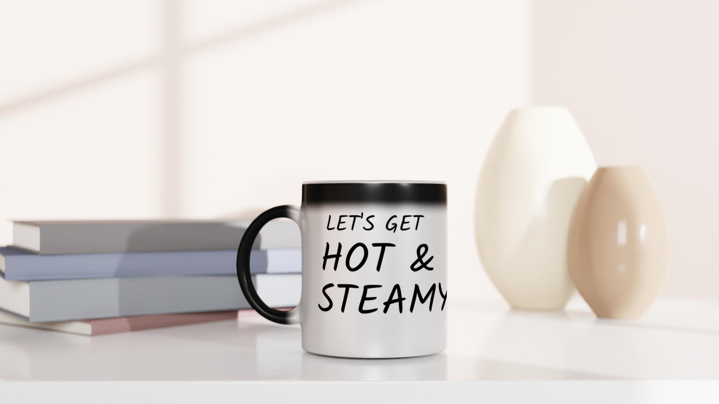 Let's Get Hot & Steamy - Magic
