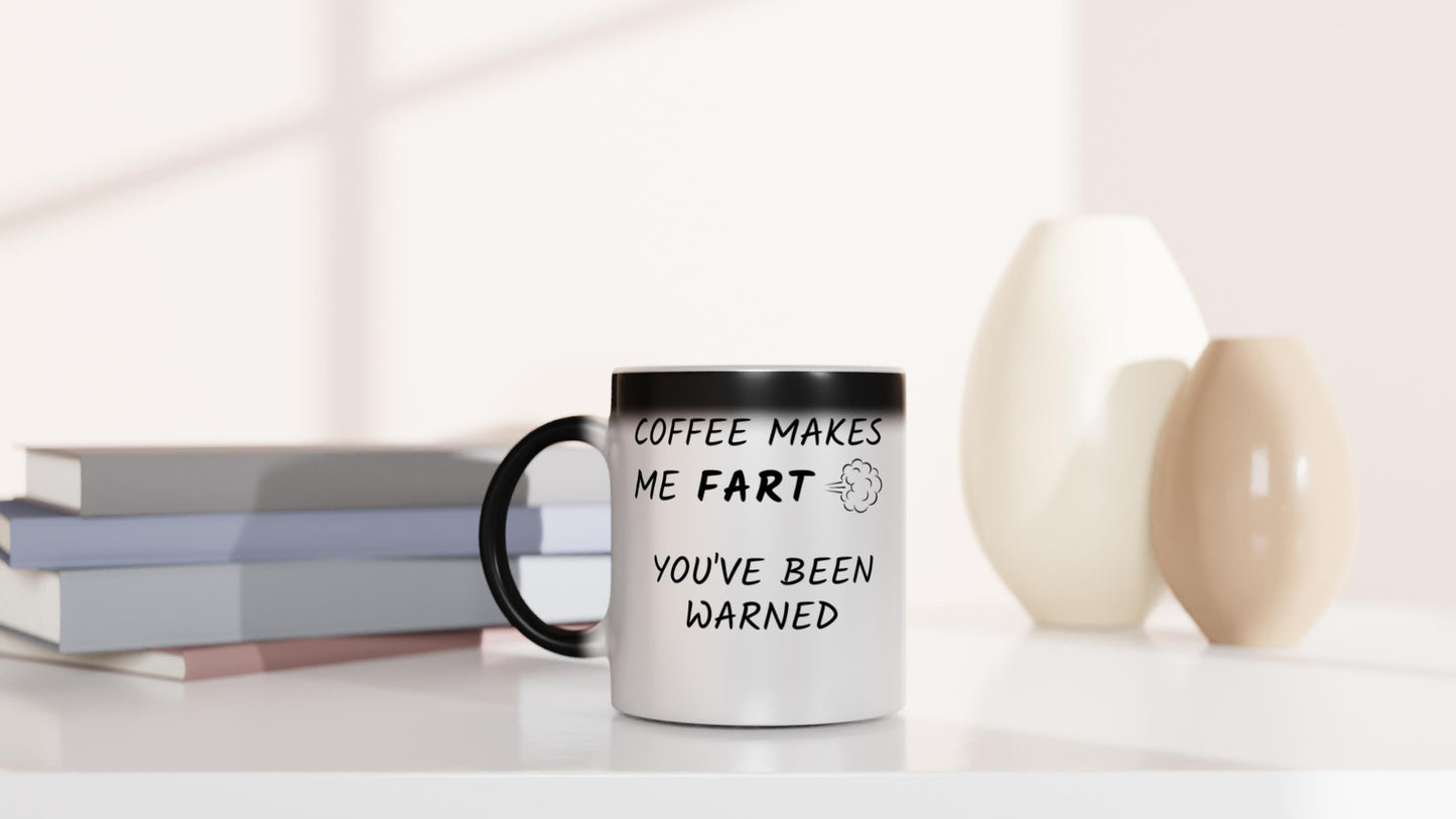 Coffee Makes Me Fart - Magic