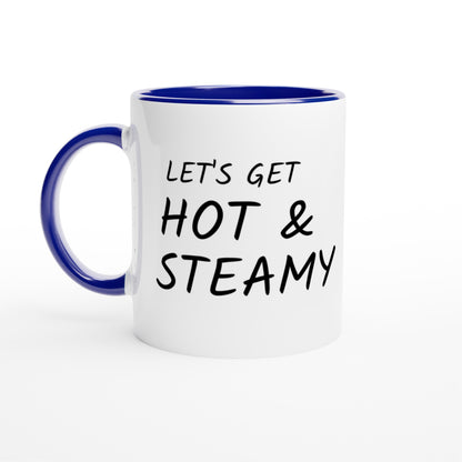 Let's Get Hot & Steamy - Colored