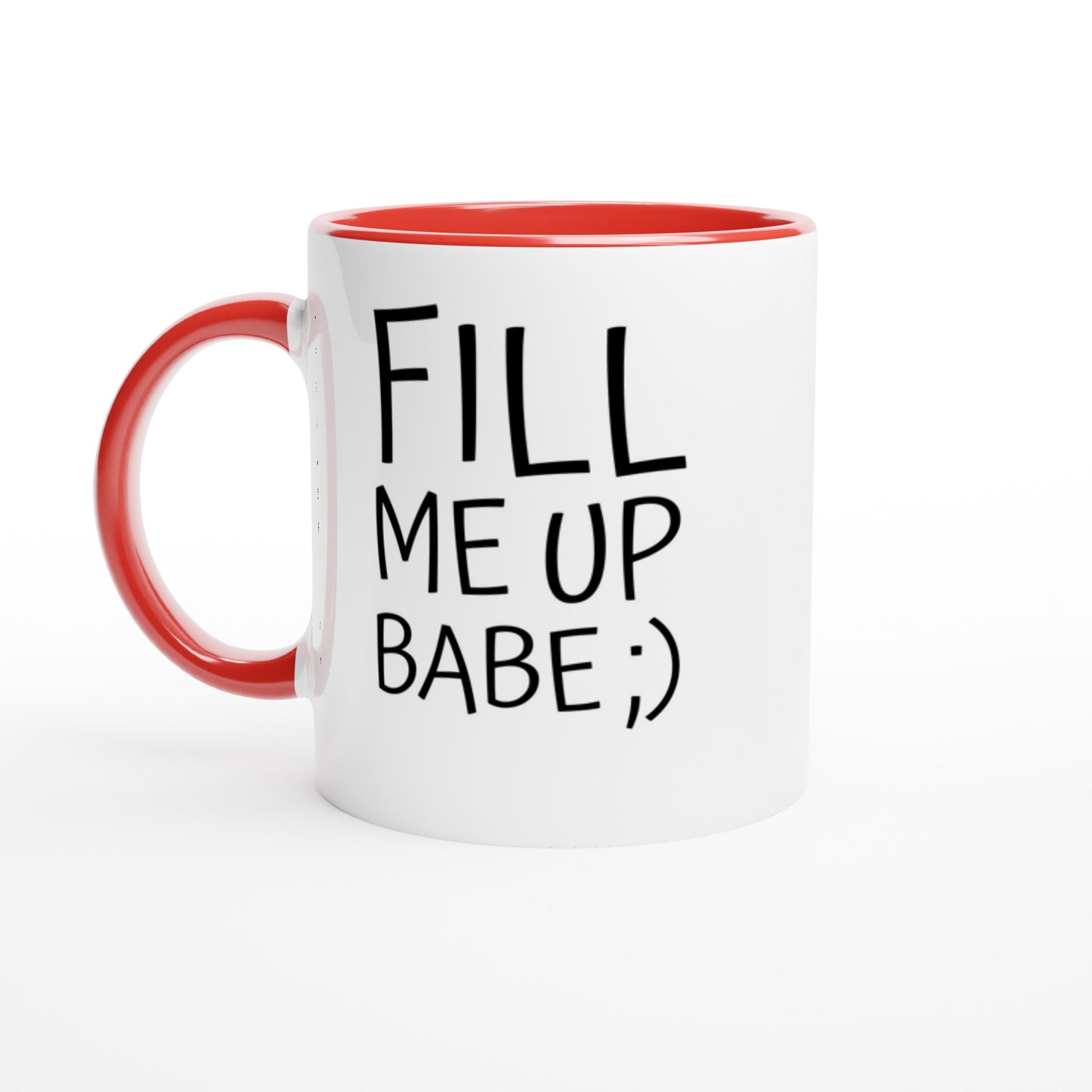 Fill Me Up Babe ;) - Colored