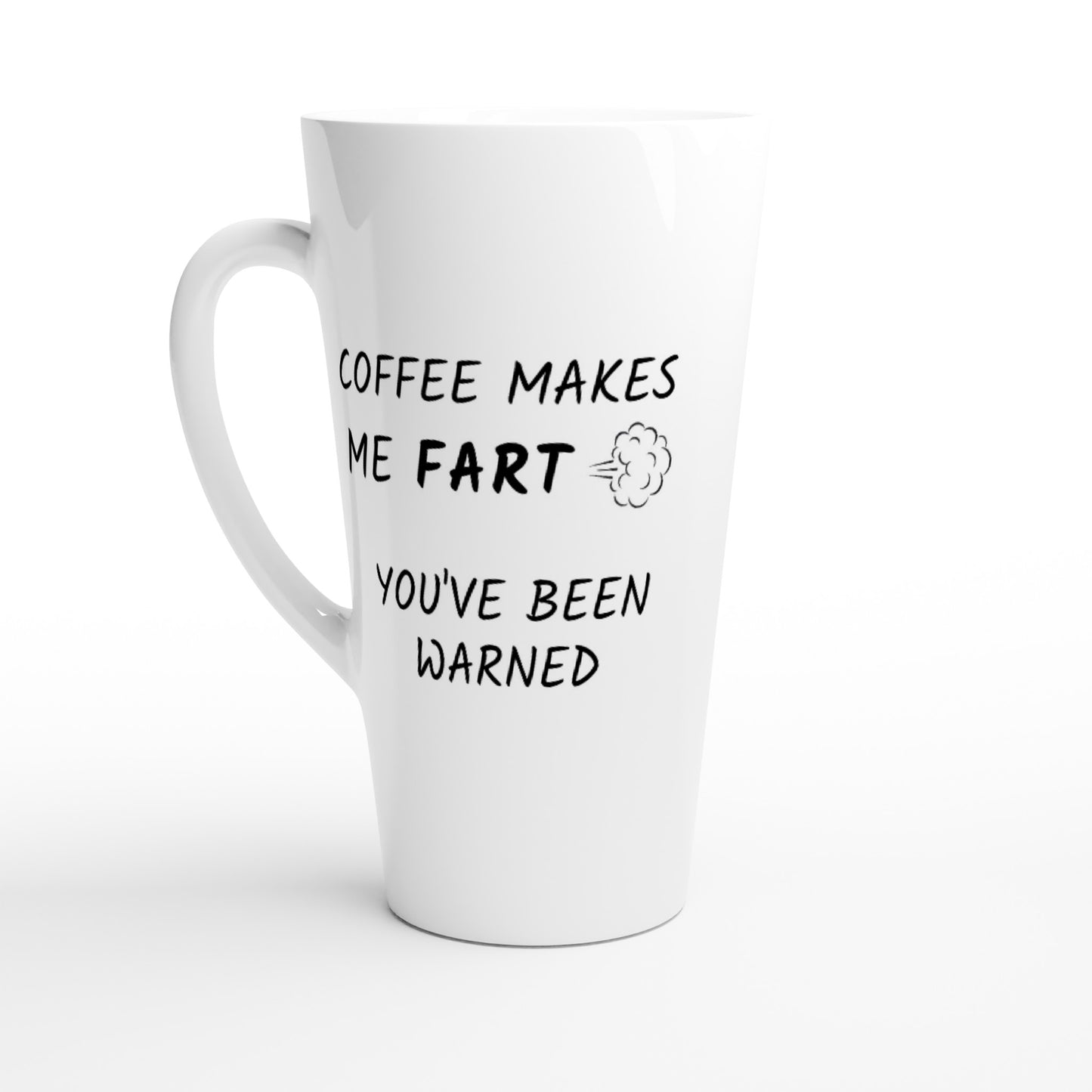 Coffee Makes Me Fart - White