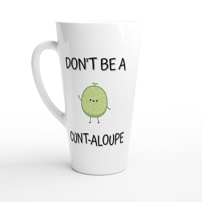 Don't Be a C**t-aloupe - White